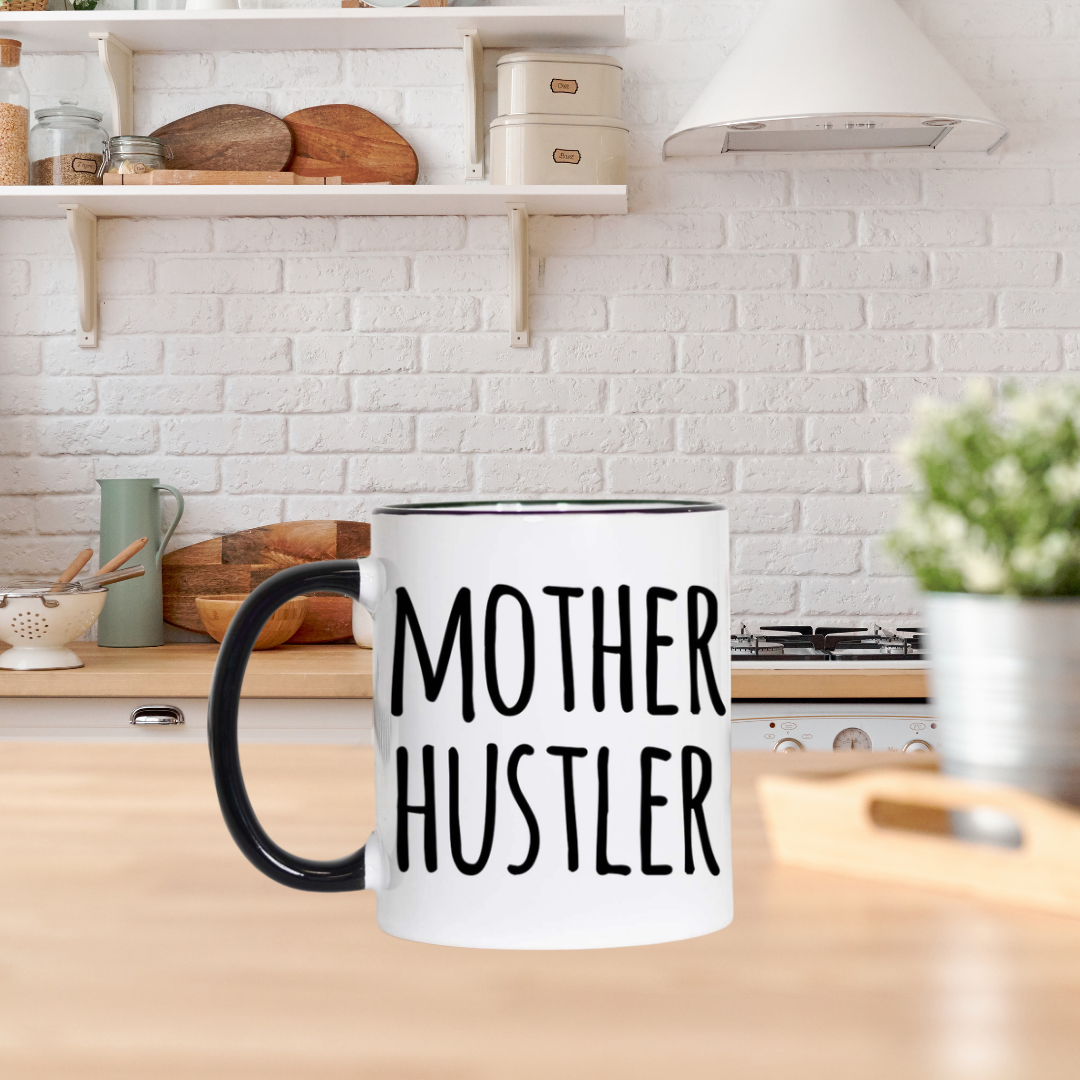 Mother Hustler Mug