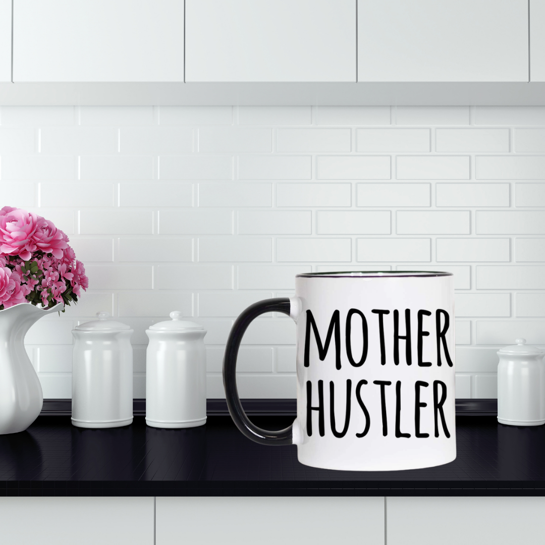 Mother Hustler Mug