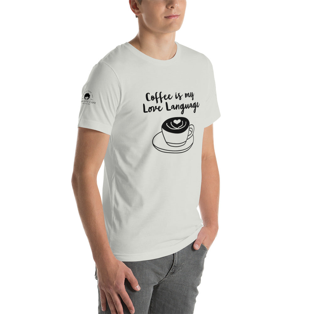 Coffee is my Love Language Unisex T-Shirt