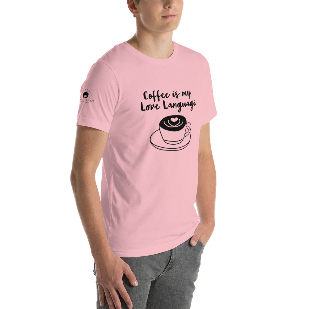 Coffee is my Love Language Unisex T-Shirt