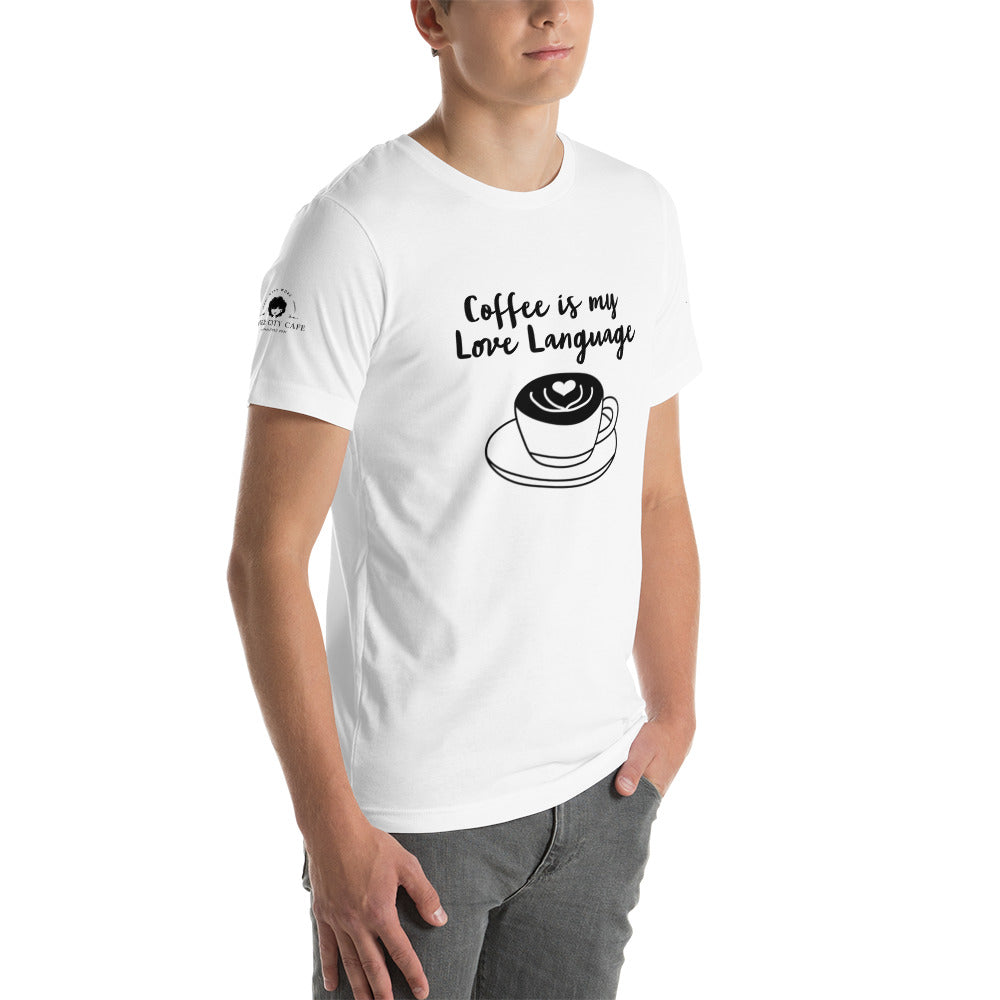Coffee is my Love Language Unisex T-Shirt